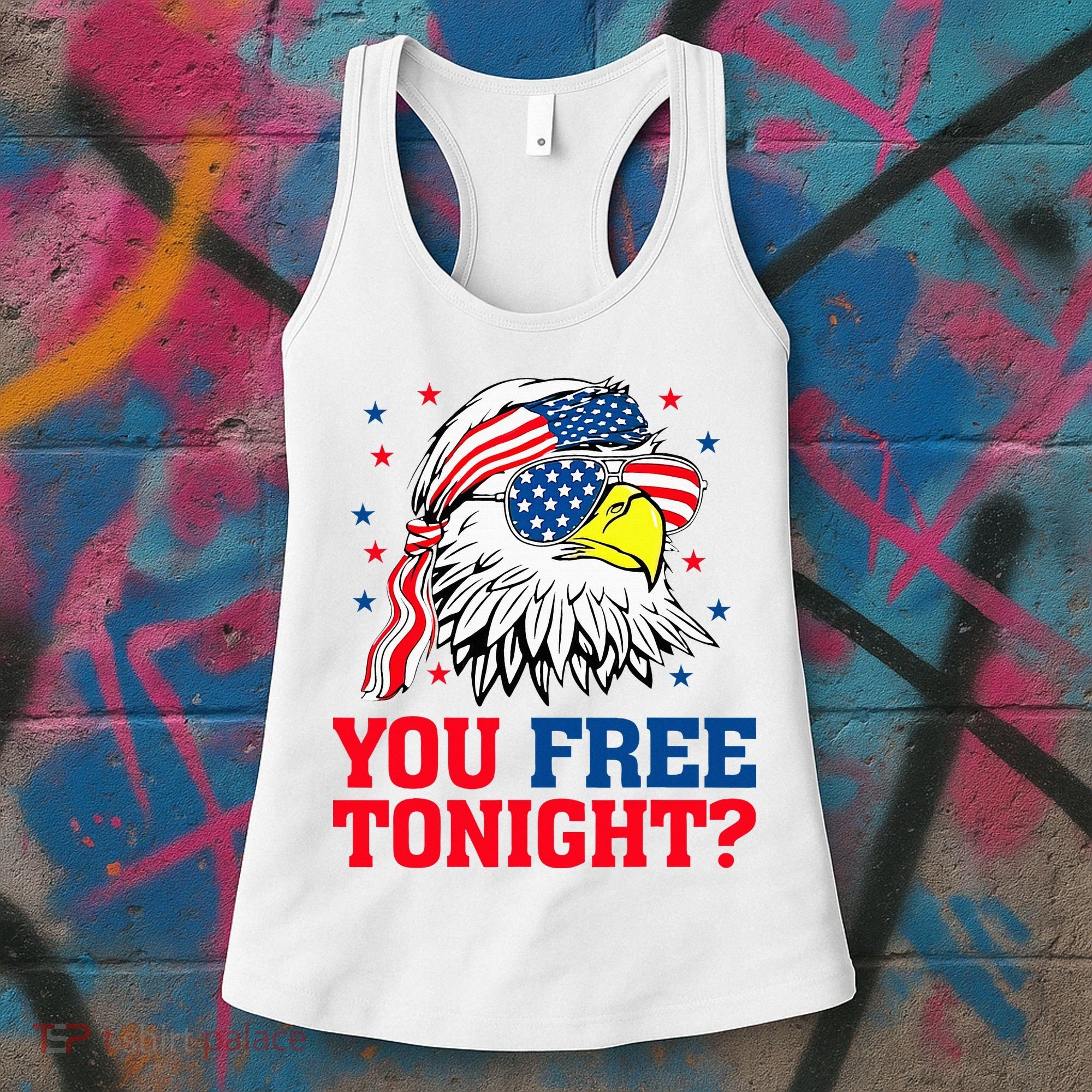 Are You Free Tonight 4th Of July Independence Day Bald Eagle Women's Tank Top