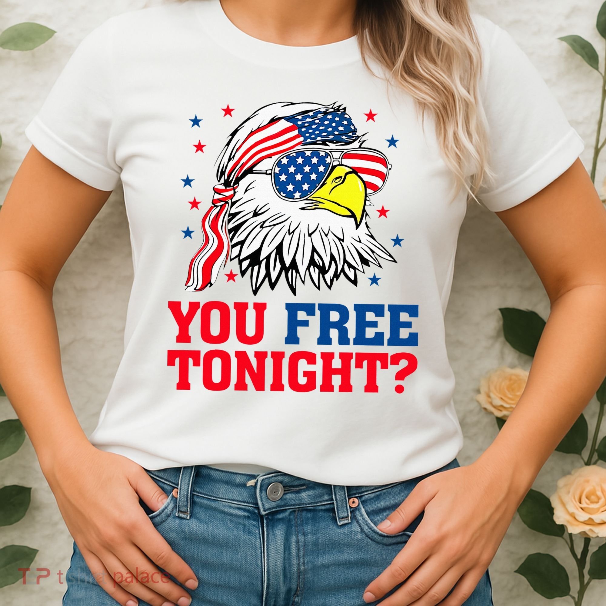 Are You Free Tonight 4th Of July Independence Day Bald Eagle Women's T-Shirt