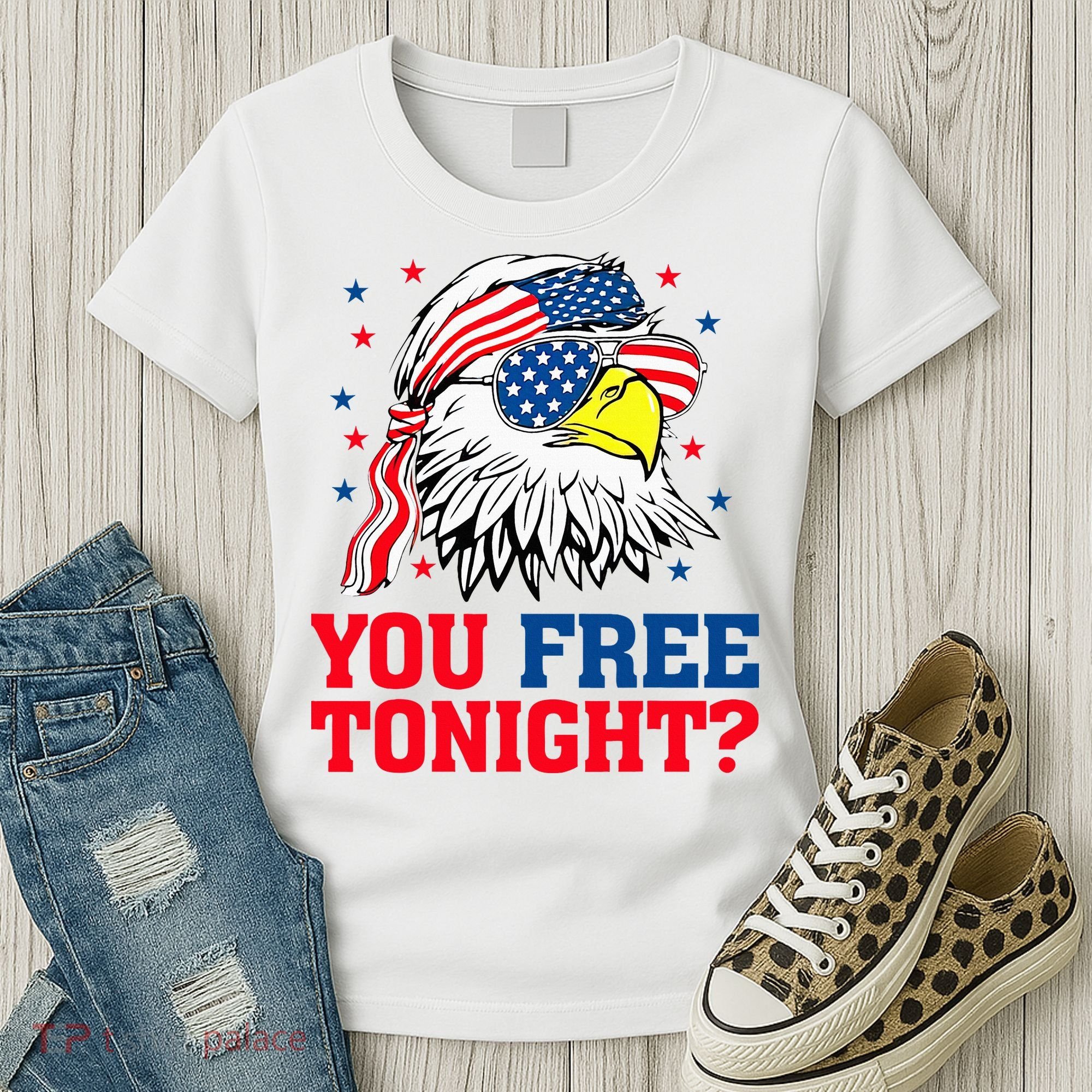 Are You Free Tonight 4th Of July Independence Day Bald Eagle Women's T-Shirt