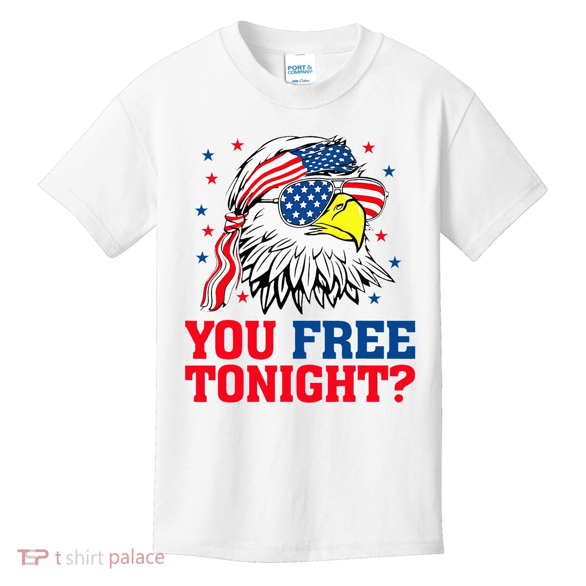 Are You Free Tonight 4th Of July Independence Day Bald Eagle Kids T-Shirt