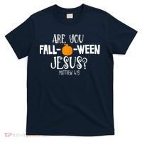Are You Falloween Jesus Halloween T-Shirt thumb 0