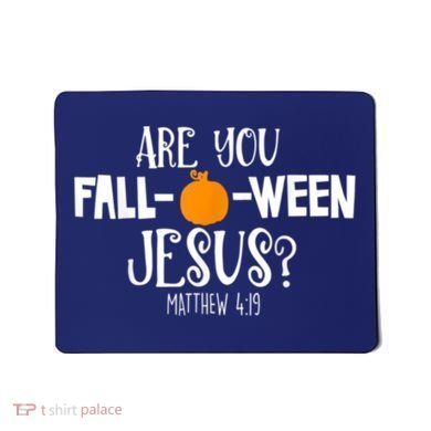 Are You Falloween Jesus Halloween Mousepad