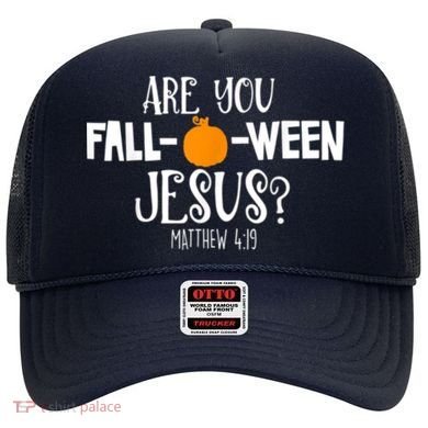 Are You Falloween Jesus Halloween Hat