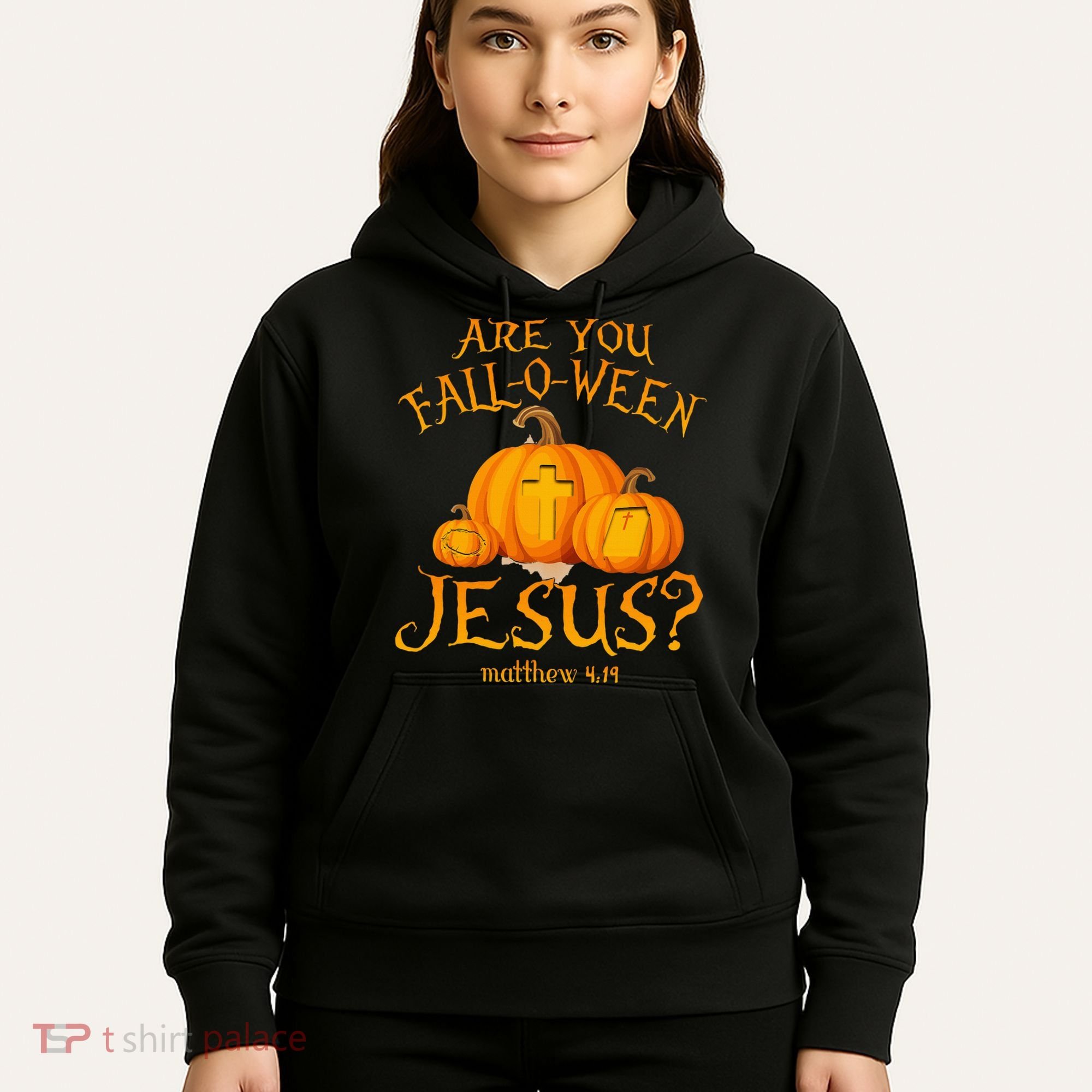 Are You Fall O Ween Jesus Christian Halloween Pumpkin Hoodie