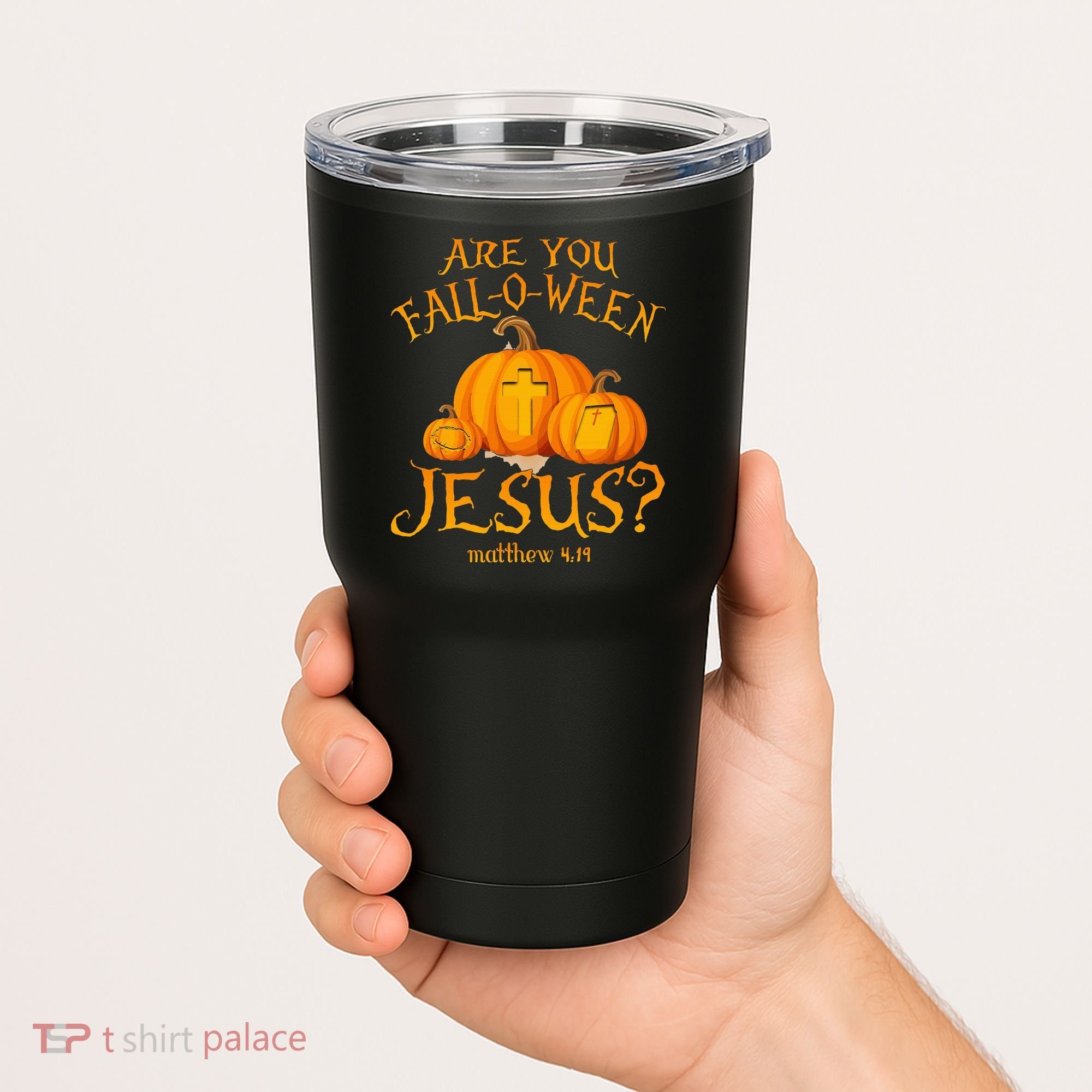 Are You Fall O Ween Jesus Christian Halloween Pumpkin Tumbler