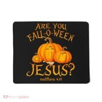 Are You Fall O Ween Jesus Christian Halloween Pumpkin Mousepad thumb 0
