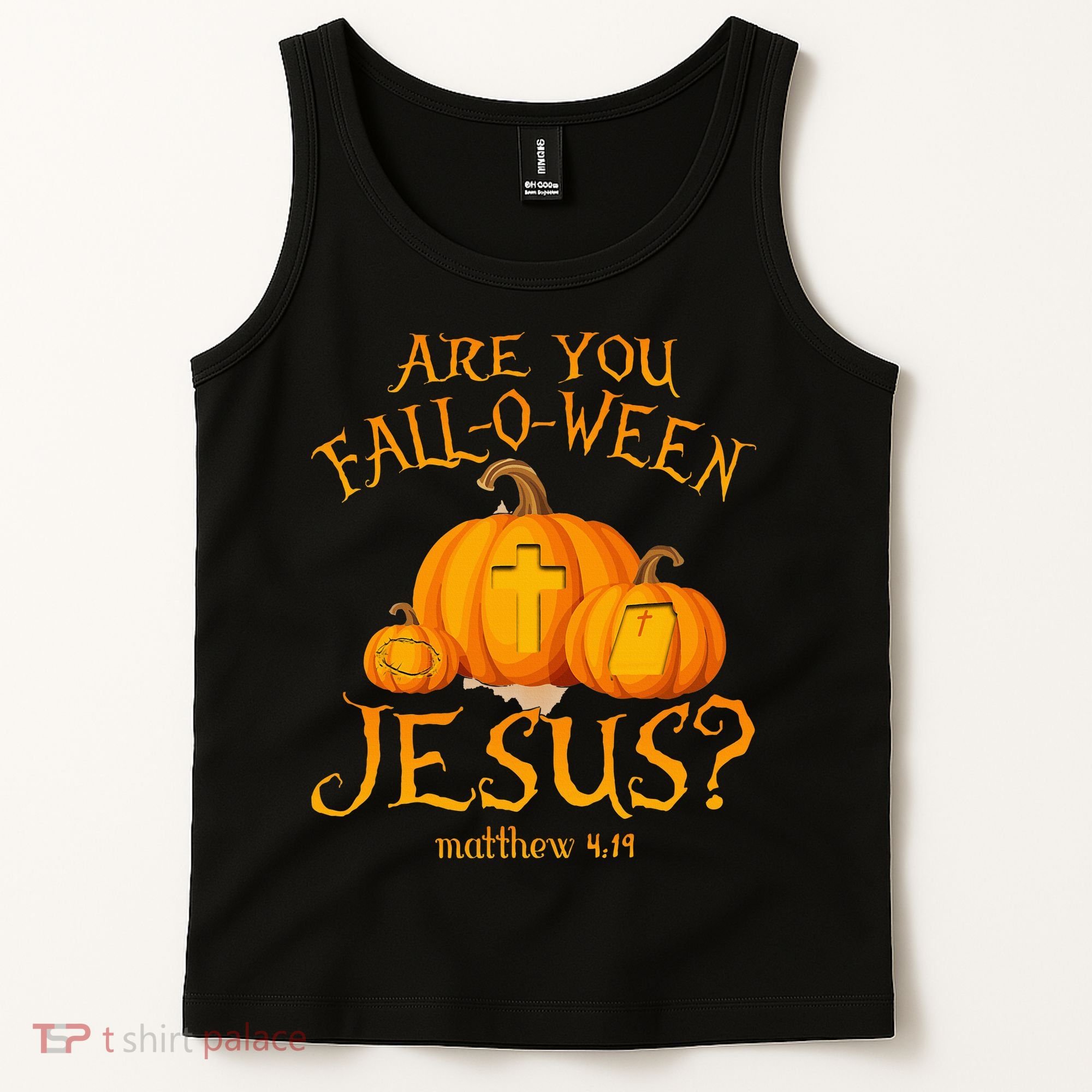 Are You Fall O Ween Jesus Christian Halloween Pumpkin Tank Top