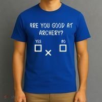 Are You Good At Archery Yes No Cute Gift Archery Joke Gift T-Shirt thumb 3