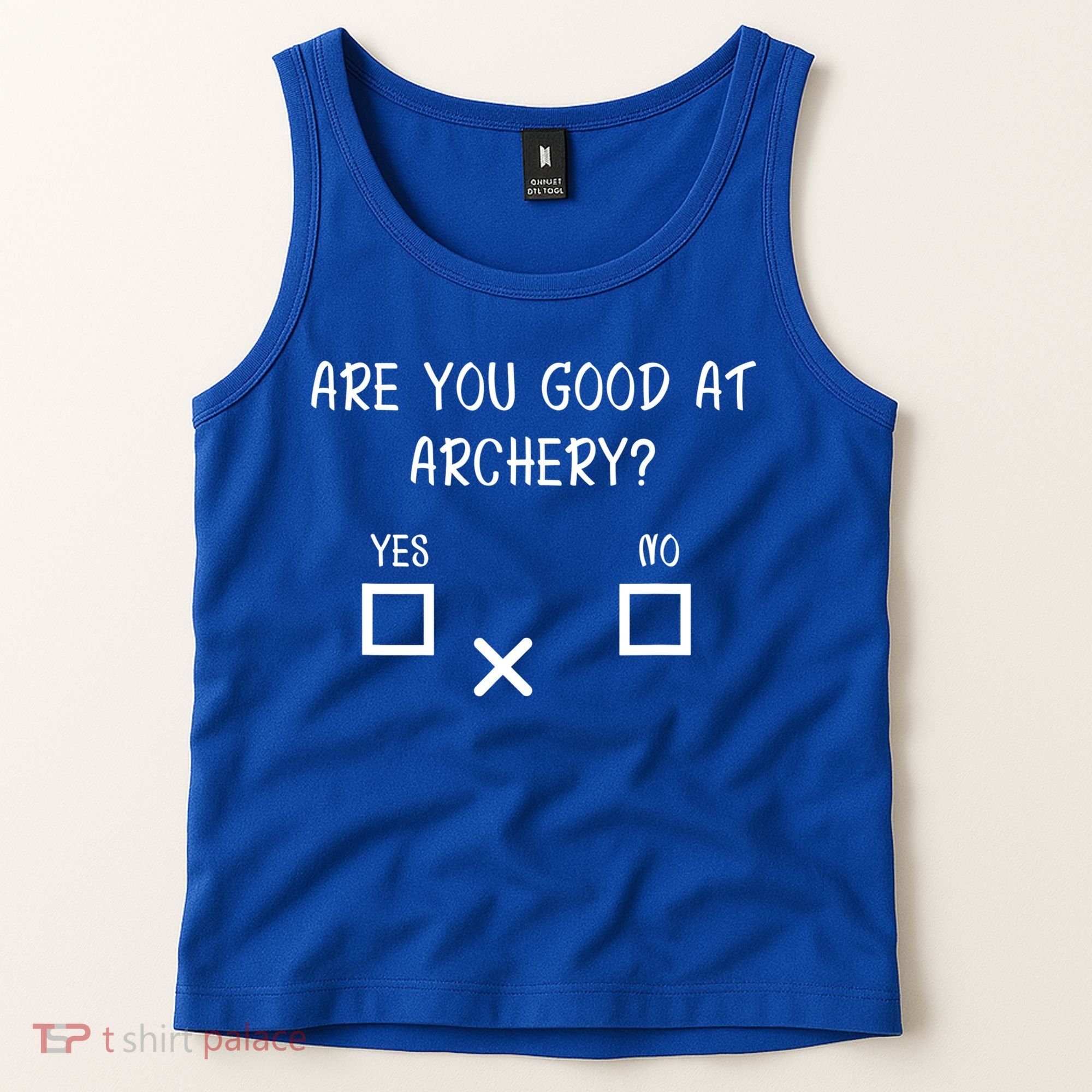 Are You Good At Archery Yes No Cute Gift Archery Joke Gift Tank Top