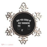 Are You Good At Axe Throwing Axe Launcher Ornament thumb 0
