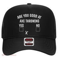 Are You Good At Axe Throwing Axe Launcher Hat thumb 0