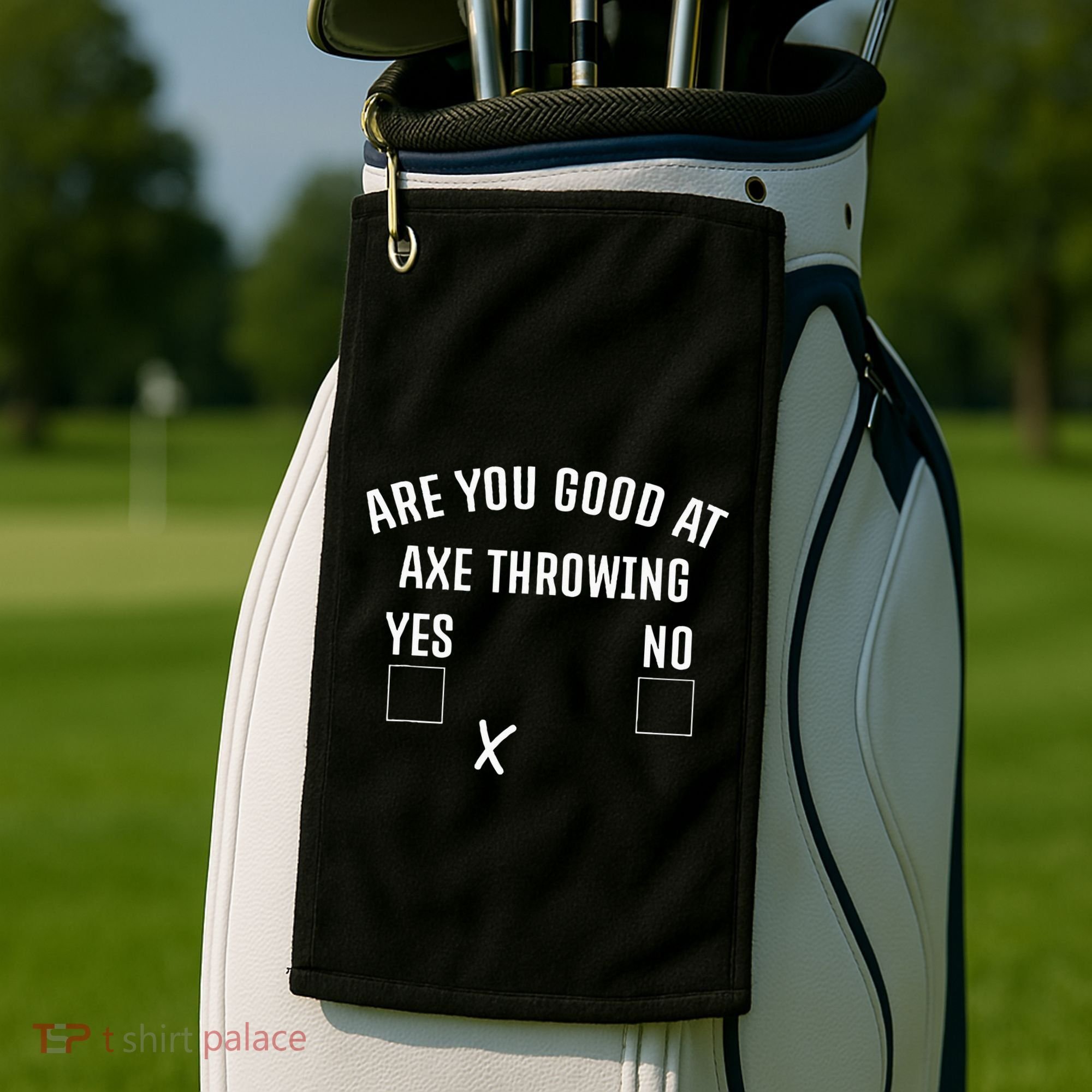 Are You Good At Axe Throwing Axe Launcher Golf Towel