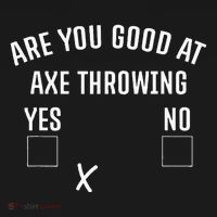 Are You Good At Axe Throwing Axe Launcher Toddler T-Shirt thumb 4