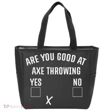 Are You Good At Axe Throwing Axe Launcher Tote Bag