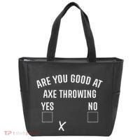 Are You Good At Axe Throwing Axe Launcher Tote Bag thumb 0