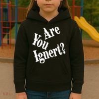 Are You Ignert Funny Humor Saying Sarcastic Jokes Kids Hoodie thumb 3