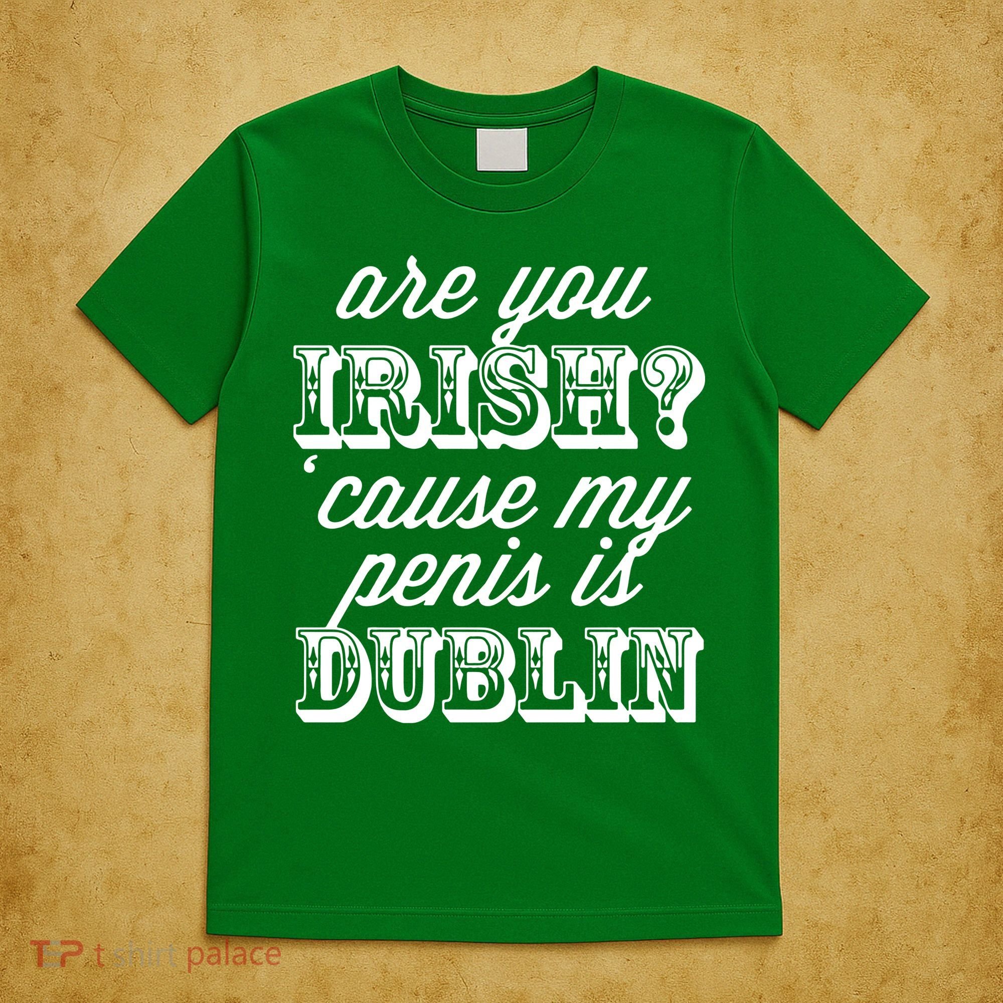 Are You Irish T-Shirt