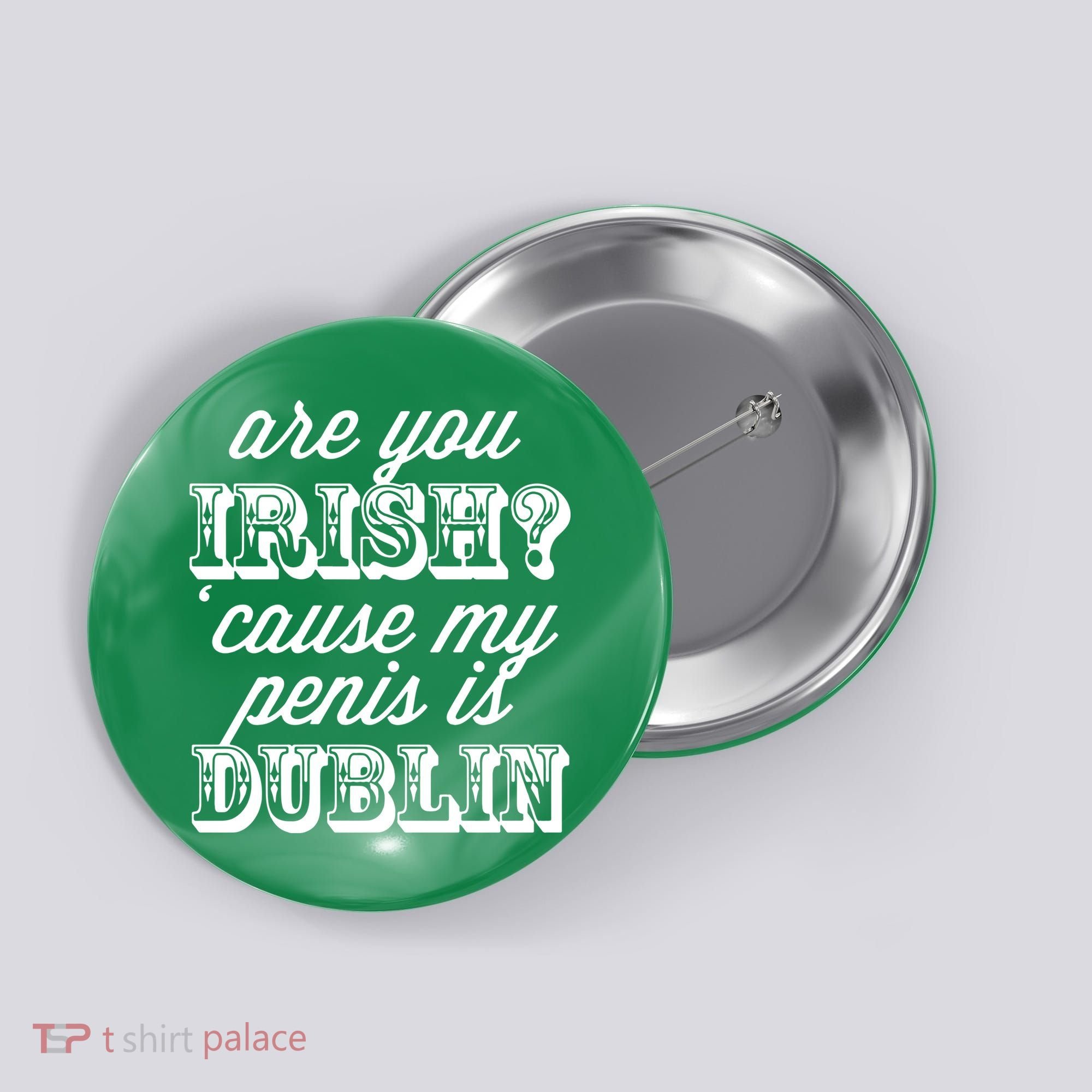 Are You Irish Button