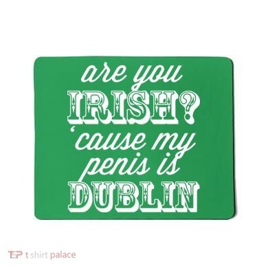 Are You Irish Mousepad