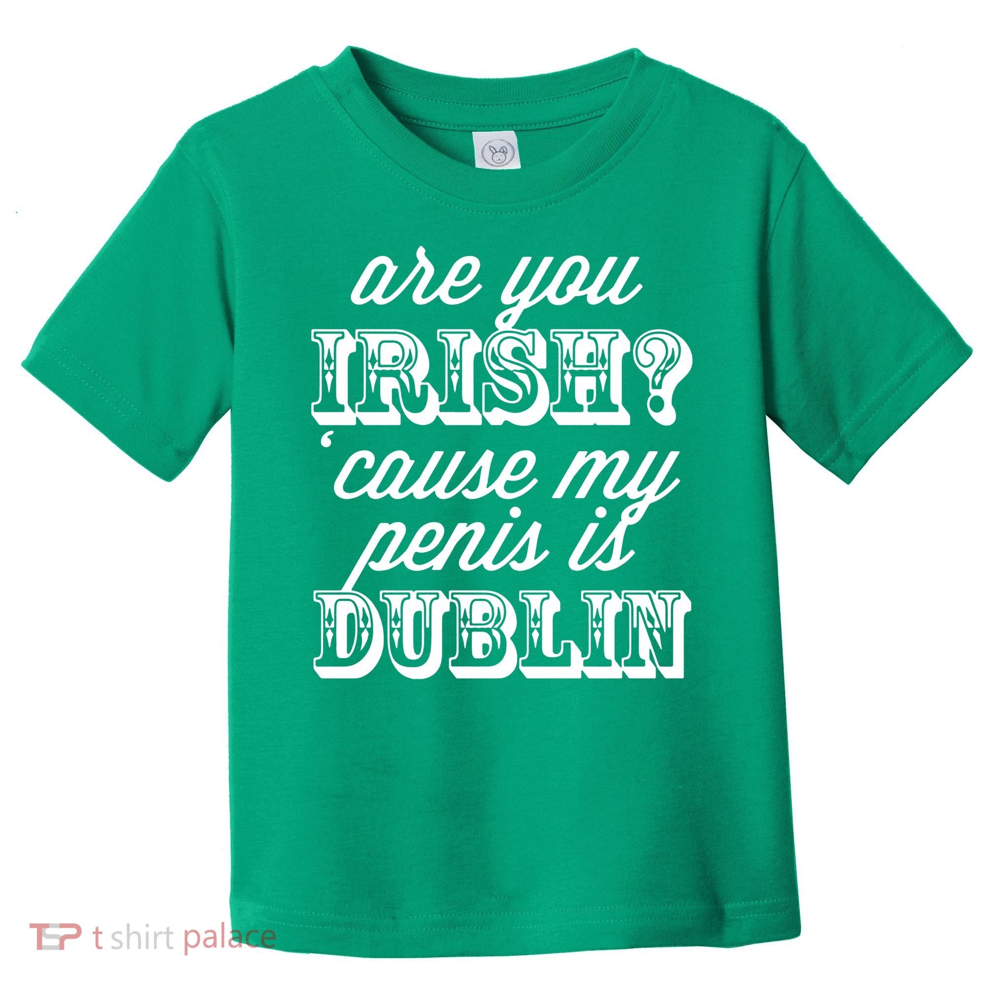 Are You Irish Toddler T-Shirt