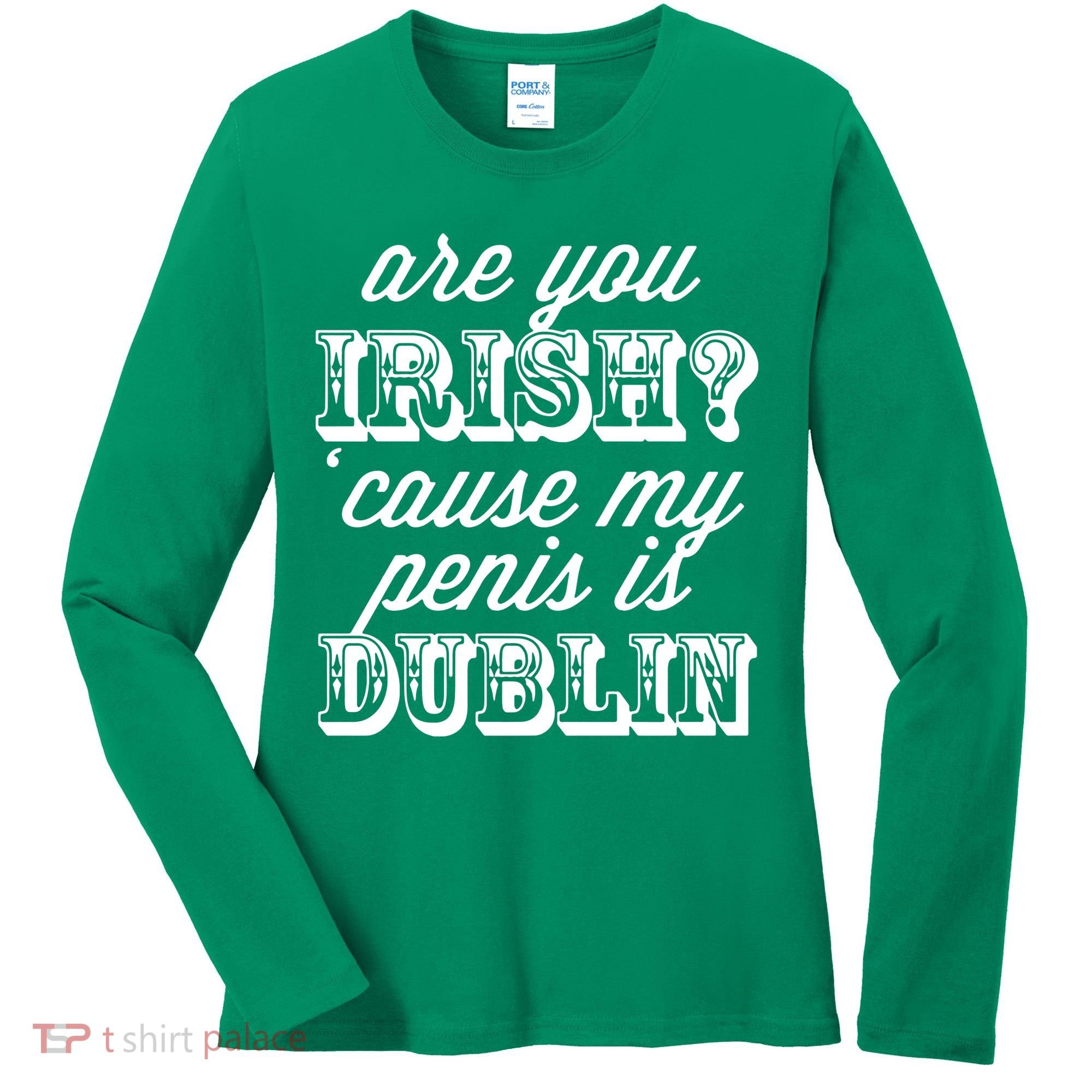 Are You Irish Women's Long Sleeve Shirt