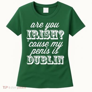 Are You Irish Women's T-Shirt