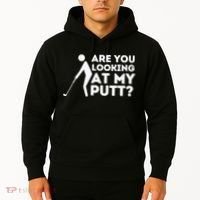 Are You Looking At My Putt Golf Lover Gift Hoodie thumb 2