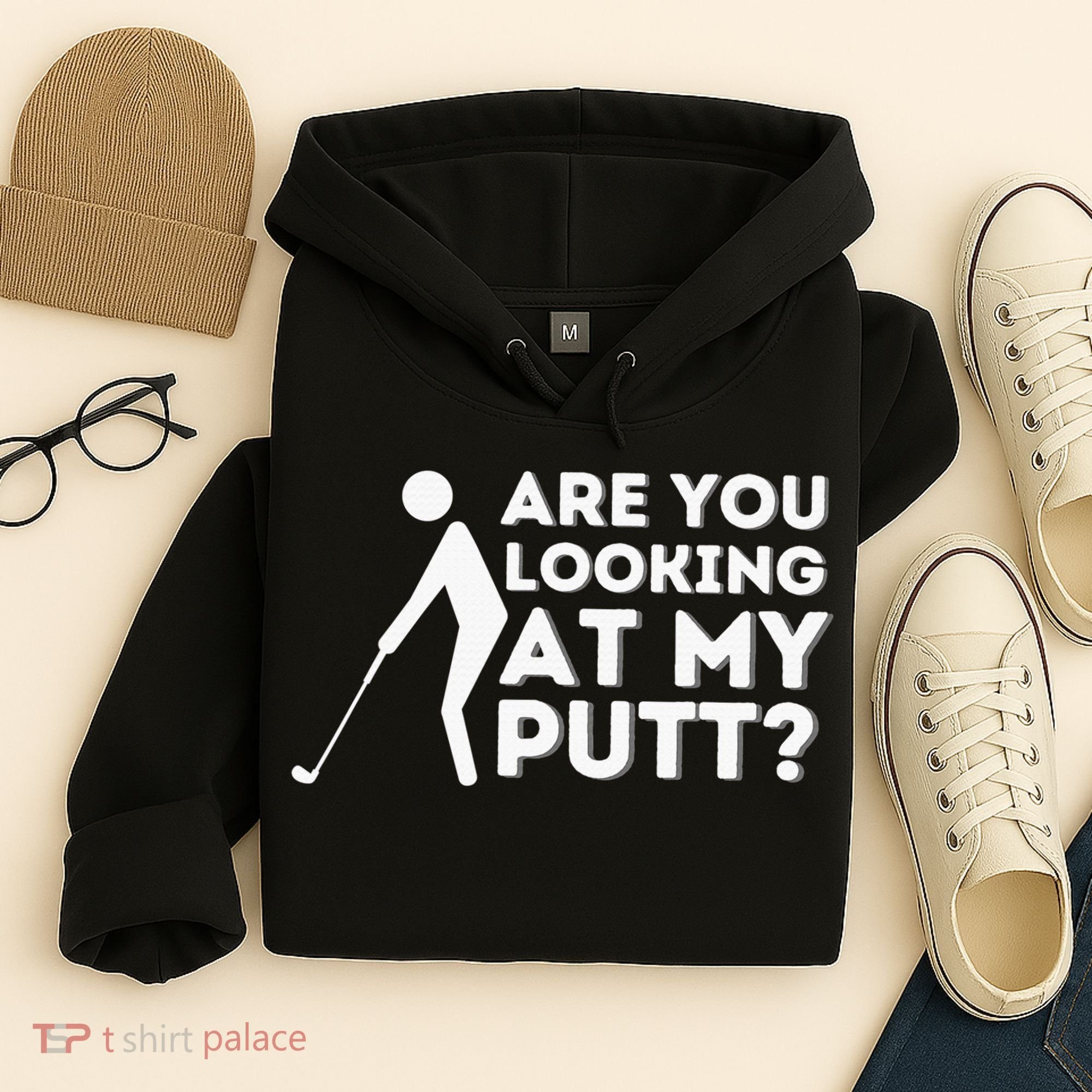 Are You Looking At My Putt Golf Lover Gift Hoodie