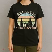 Alcohol You Later Funny Drinking Pun T-Shirt thumb 4