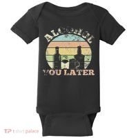 Alcohol You Later Funny Drinking Pun Baby Bodysuit thumb 0