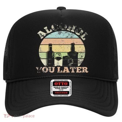 Alcohol You Later Funny Drinking Pun Hat