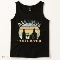 Alcohol You Later Funny Drinking Pun Tank Top thumb 2
