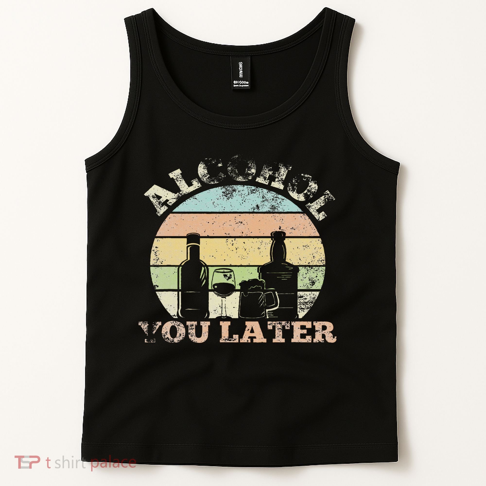 Alcohol You Later Funny Drinking Pun Tank Top