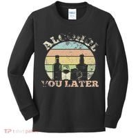 Alcohol You Later Funny Drinking Pun Kids Long Sleeve Shirt thumb 0