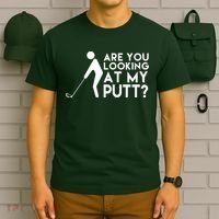 Are You Looking At My Putt Golf Lover Funny T-Shirt thumb 6