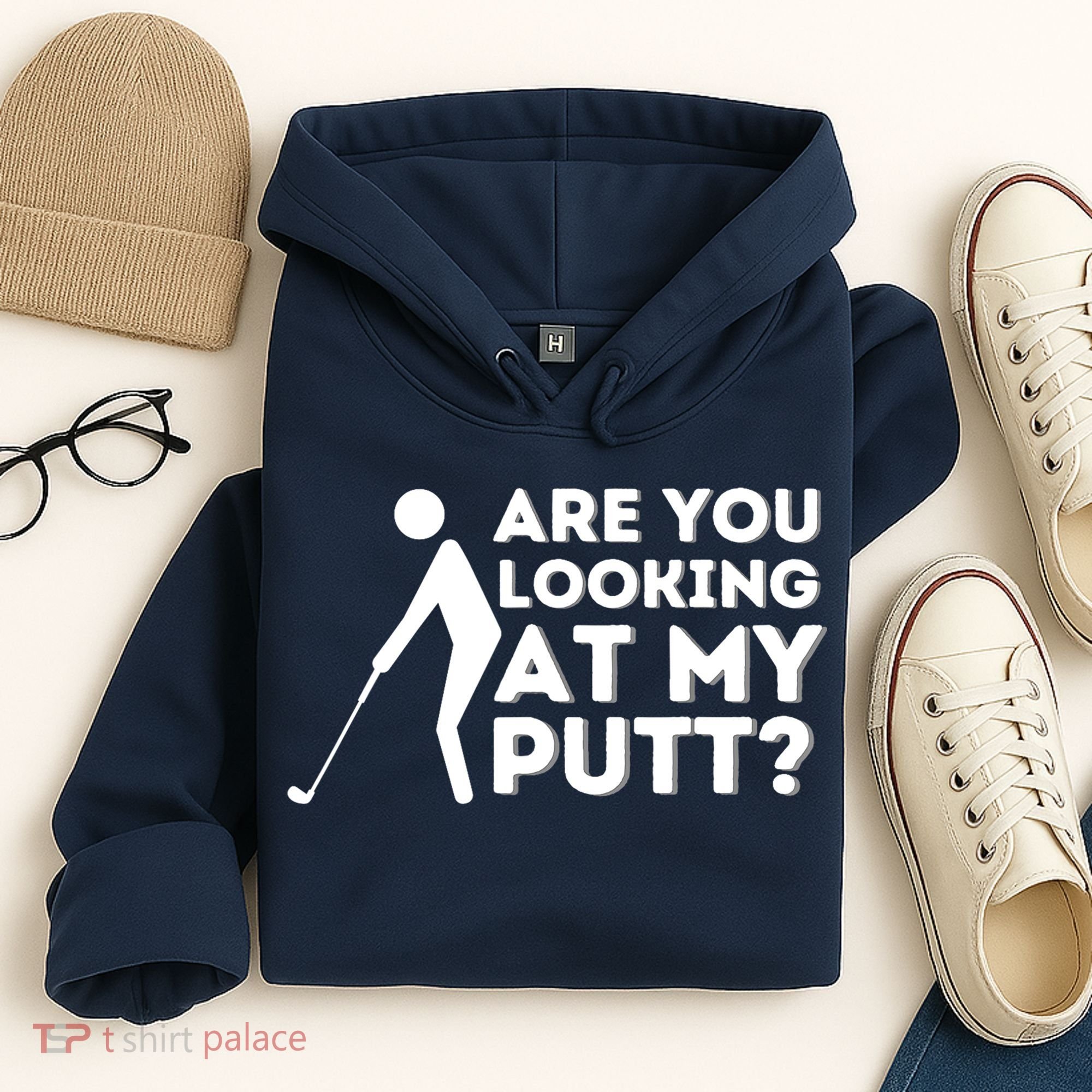 Are You Looking At My Putt Golfing Lover & Golf Gift Hoodie
