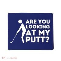 Are You Looking At My Putt Golfing Lover & Golf Gift Mousepad thumb 0