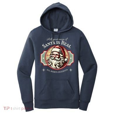 Ask Your Mom If Santa Is Real Vintage Women's Hoodie