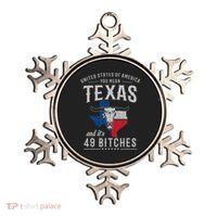 America You Mean Texas And Its 49 Bitches Texas Ornament thumb 0