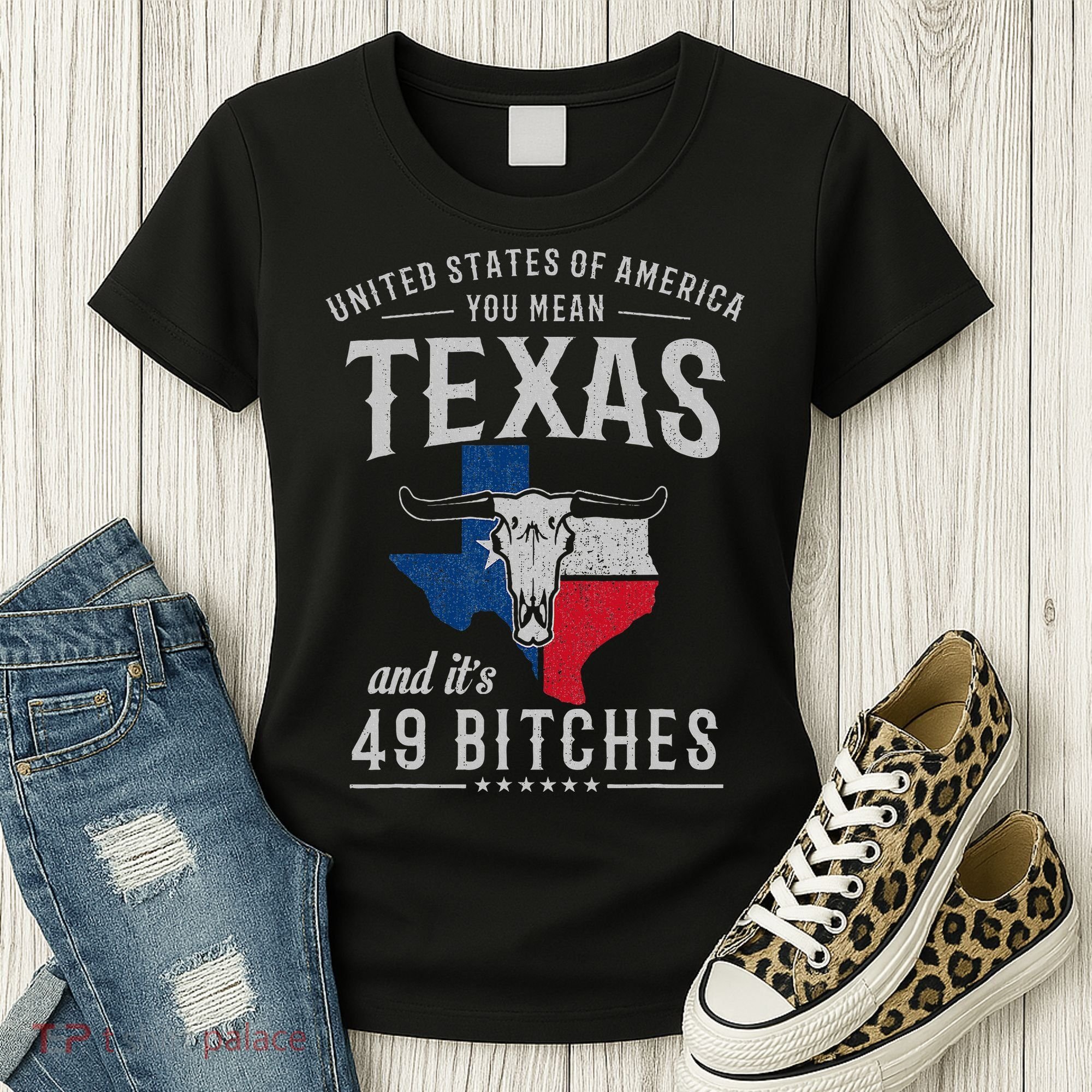 America You Mean Texas And Its 49 Bitches Texas Women's T-Shirt