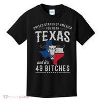 America You Mean Texas And Its 49 Bitches Texas Kids T-Shirt thumb 0