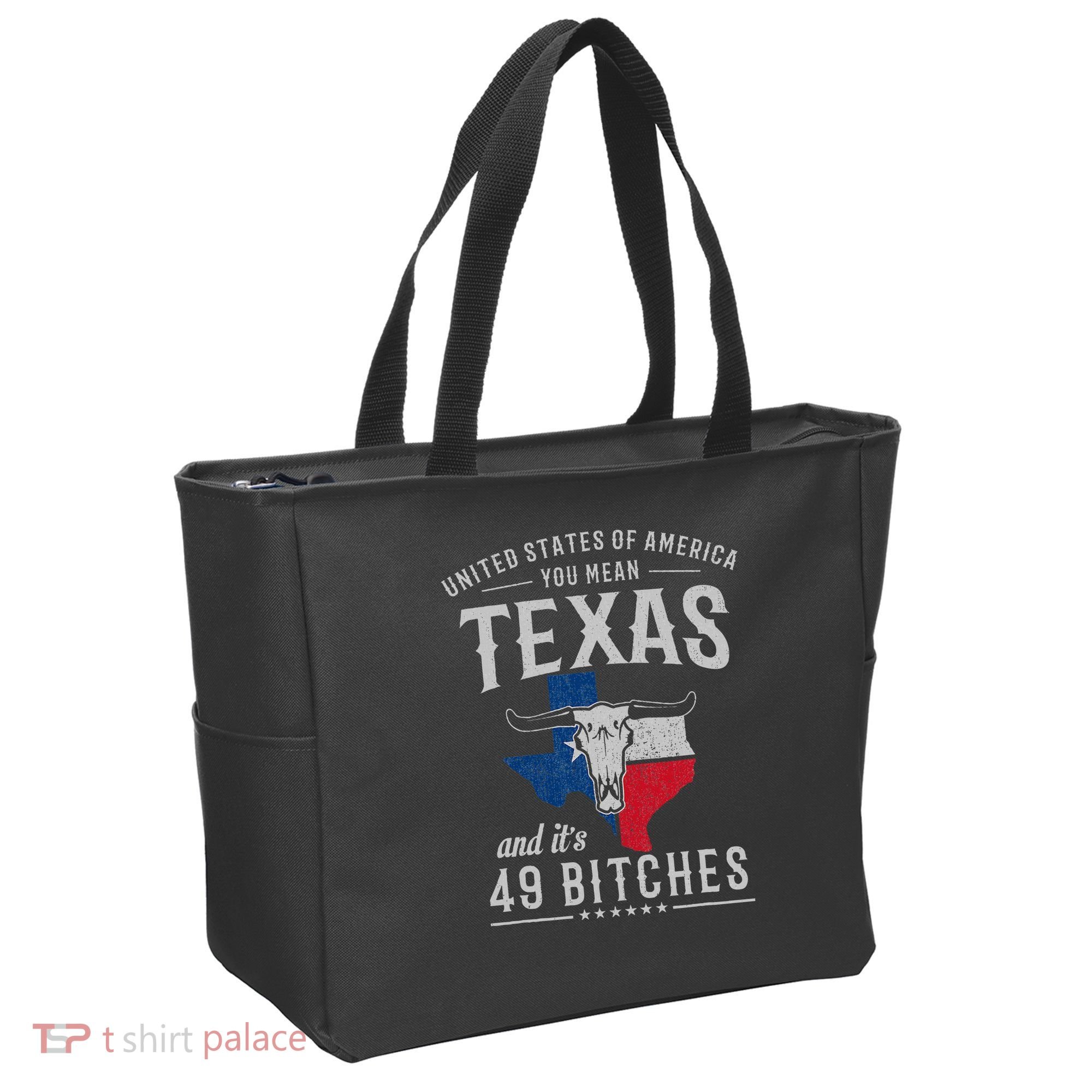 America You Mean Texas And Its 49 Bitches Texas Tote Bag