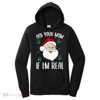 Ask Your Mom If I'm Real Funny Christmas Santa Claus Xmas Women's Hoodie thumb 0