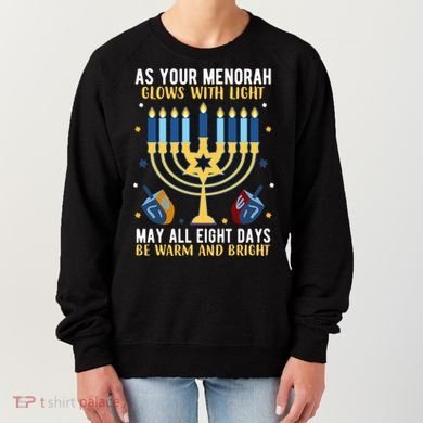 As Your Menorah Glows With Light May All Eight Days Be Warm And Bright Women's Sweatshirt