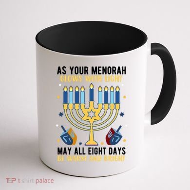 As Your Menorah Glows With Light May All Eight Days Be Warm And Bright Coffee Mug back