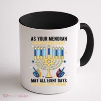 As Your Menorah Glows With Light May All Eight Days Be Warm And Bright Coffee Mug thumb 1