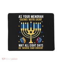 As Your Menorah Glows With Light May All Eight Days Be Warm And Bright Mousepad thumb 0