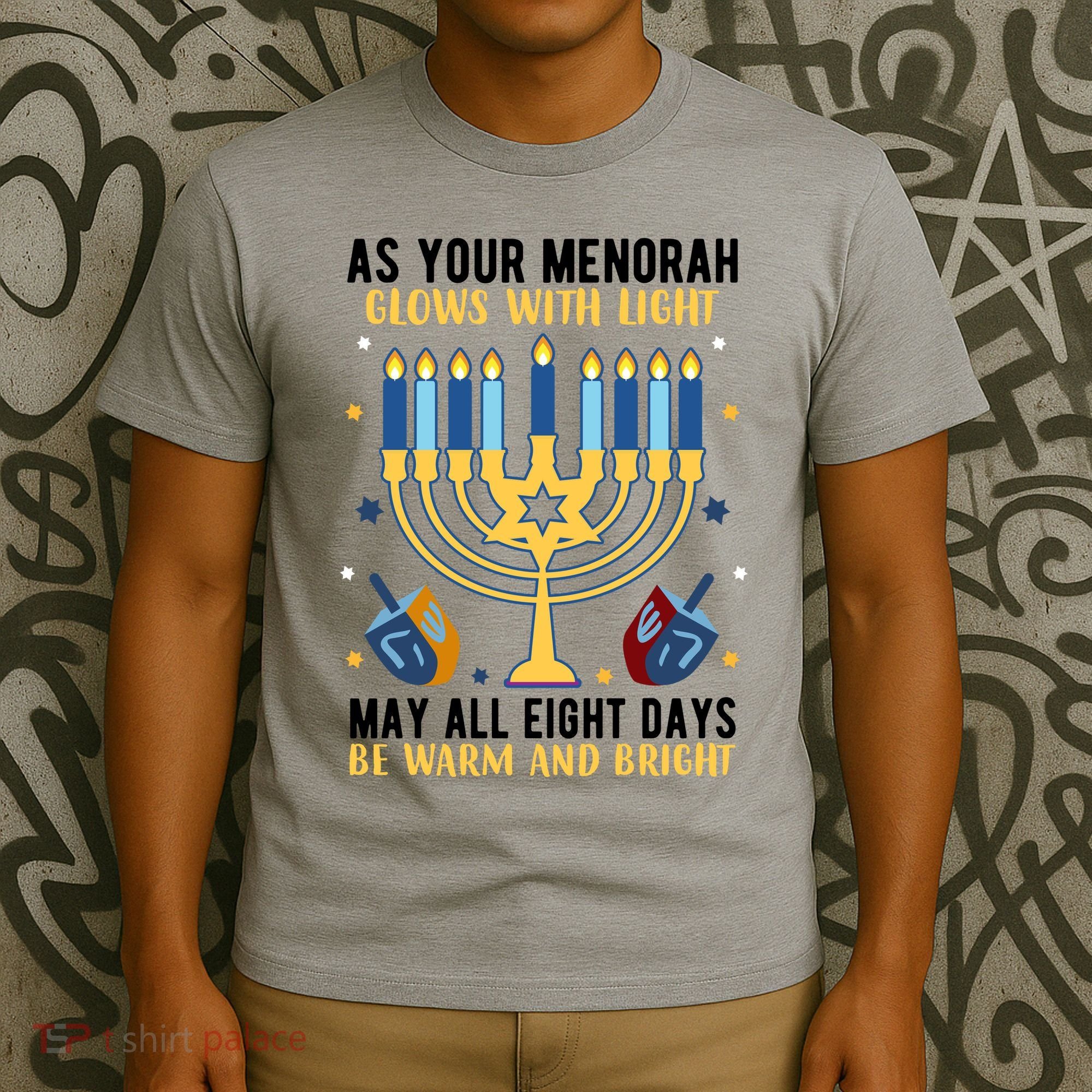As Your Menorah Glows With Light May All Eight Days Be Warm And Bright T-Shirt