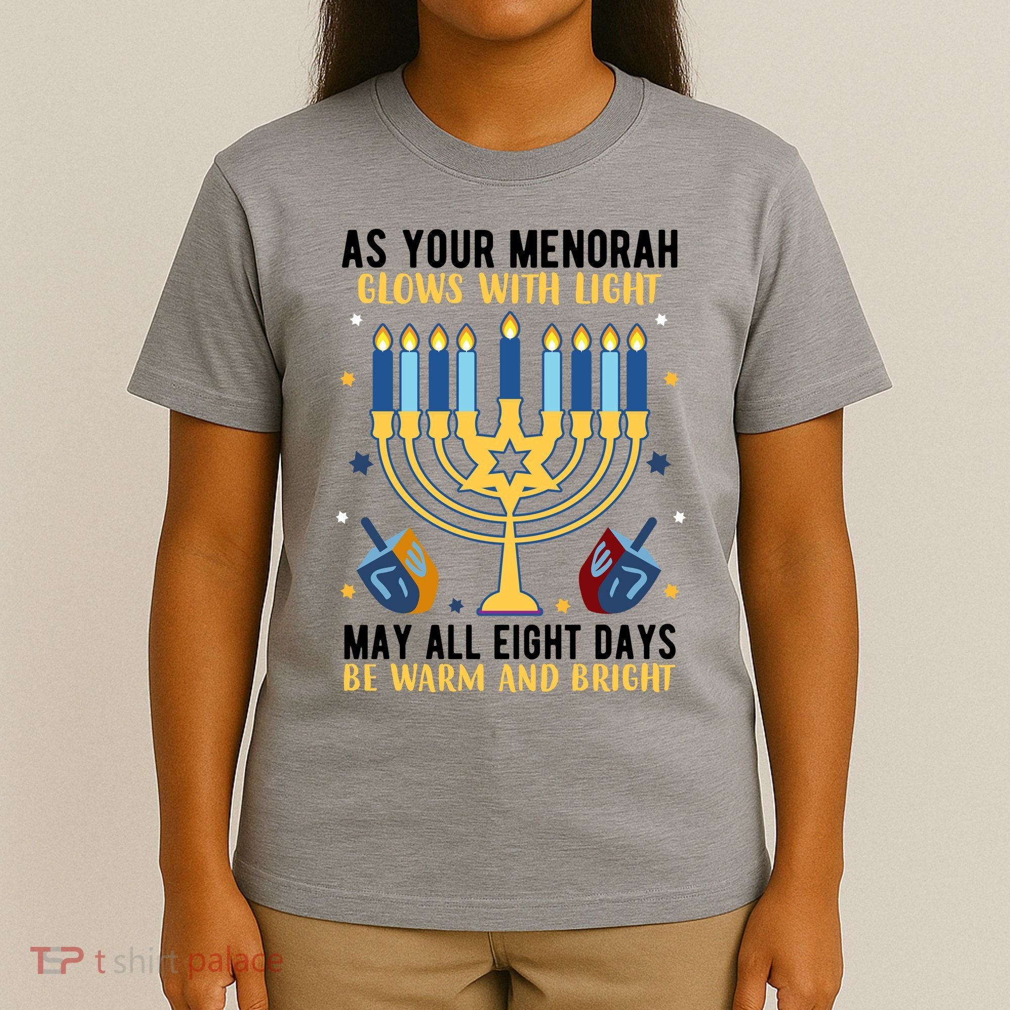 As Your Menorah Glows With Light May All Eight Days Be Warm And Bright T-Shirt