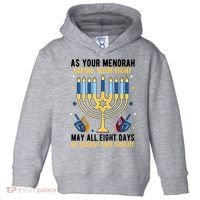 As Your Menorah Glows With Light May All Eight Days Be Warm And Bright Toddler Hoodie thumb 0